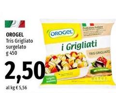 Orogel - Tris Grigliato Surgelato