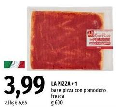 La Pizza +1 - Base Pizza Con Pomodoro Fresca