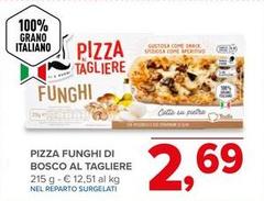 Bosco - Pizza Funghi Di  Al Tagliere