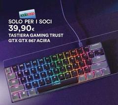 Solo - Tastiera Gaming Trust Gtx Gtx 867 Acira