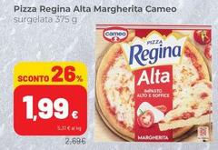 Cameo - Pizza Regina Alta Margherita