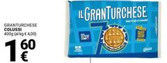 Colussi - Granturchese