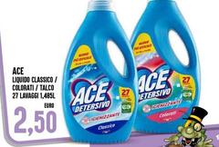Ace - Liquido Classico / Colorati / Talco