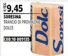 Gran soresina - Trancio Di Provolone Dolce