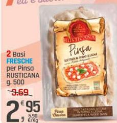 Pinsa - 2 Basi Fresche Per  Rusticana