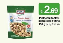 Fatina - Pistacchi Tostati Senza Sale