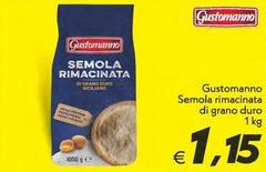Gustomanno - Semola Rimacinata Di Grano Duro