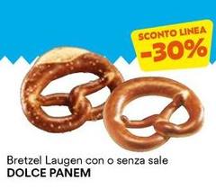 Dolce Panem - Bretzel Laugen Con O Senza Sale