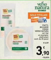 Conad - Piatti, Bicchieri Verso Natura