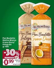 Mulino Bianco - Pan Bauletto Grano Duro/ Integrale