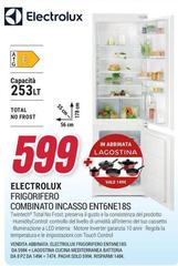 Electrolux - Frigorifero Combinato Incasso ENT6NE18S
