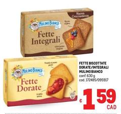 Mulino Bianco - Fette Biscottate Dorate/Integrali