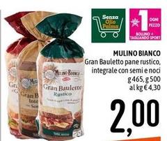 Mulino Bianco - Gran Bauletto Pane Rustico, Integrale Con Semi E Noci