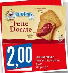 Mulino Bianco - Fette Biscottate Dorate