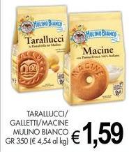 Mulino Bianco - Tarallucci/Galletti/Macine