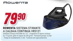 Rowenta - Sistema Stirante A Caldaia Continua VR5121