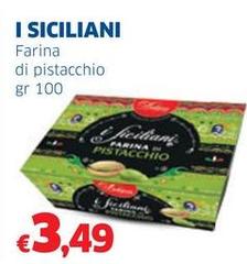 I siciliani - Farina Di Pistacchio
