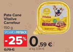 Selection carrefour - Pate Cane Vitalive