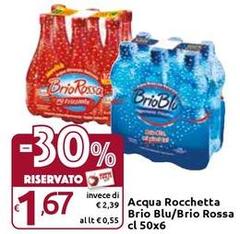 Rocchetta - Acqua Brio Blu/Brio Rossa