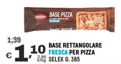 Selex - Base Rettangolare Fresca Per Pizza