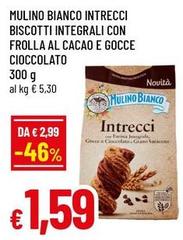 Mulino Bianco - Biscotti Integrali Con Frolla Al Cacao E Gocce Cioccolato
