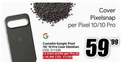 Pixel - Cover snap Per  10/10 Pro