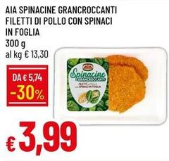 Aia - Spinacine Grancroccanti Filetti Di Pollo Con Spinaci In Foglia