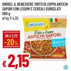 Orogel - Il Benessere Virtù Di Zuppa Antichi Sapori Con Legumi E Cereali Surgelati