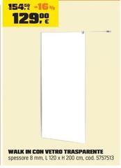 Walk In Con Vetro Trasparente