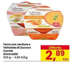 Dimmidisì - Farro Con Verdure O Vellutata Di Zucca E Carote