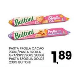 Buitoni - Pasta Frolla Cacao/Pasta Frolla Gran Spessore/Pasta Sfoglia Dolce