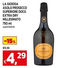 La Gioiosa - Asolo Prosecco Superiore DOCG Extra Dry Millesimato