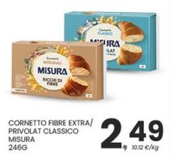 Misura - Cornetto Fibre Extra/Privolat Classico