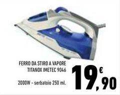 Imetec - Ferro Da Stiro A Vapore Titanox 9046
