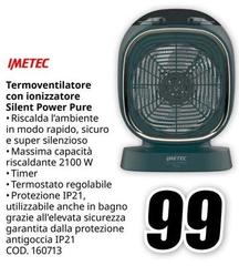 Imetec - Termoventilatore Con Ionizzatore Silent Power Pure