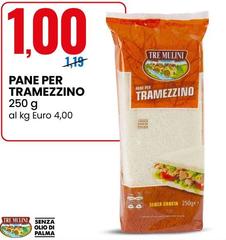 Tre Mulini - Pane Per Tramezzino
