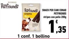 Conad - Snack Per Cani Petfriends