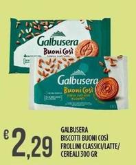 Galbusera - Biscotti Buoni Cosi Frollini Classici/Latte/Cereali