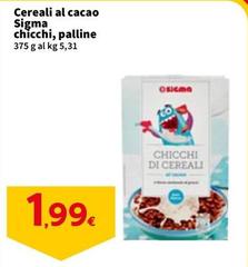 Sigma - Cereali Al Cacao Chicchi, Palline