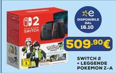 Nintendo - Switch 2 + Leggende Pokemon Z-A