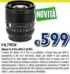 Viltrox - 56mm F1.2 Pro Aps-c (e/xf)