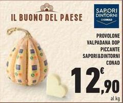Conad - Sapori&Dintorni Provolone Valpadana DOP Piccante