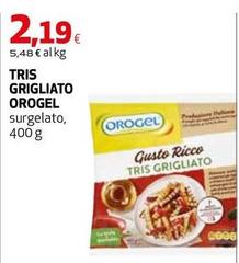 Orogel - Tris Grigliato