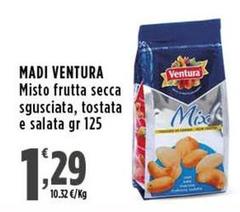 Madi Ventura - Misto Frutta Secca Sgusciata, Tostata E Salata 