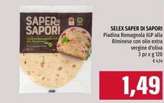Saper di sapori - Piadina Romagnola IGP Alla Riminese Con Olio Extra Vergine D'Oliva Vergine
