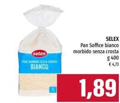 Selex - Pan Soffice Bianco Morbido Senza Crosta