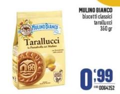 Mulino Bianco - Biscotti Classici Tarallucci