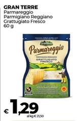 Gran Terre - Parmareggio Parmigiano Reggiano Grattugiato Fresco