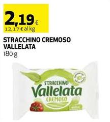 Vallelata - Stracchino Cremoso