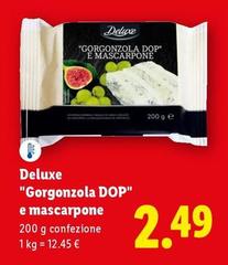 Deluxe - ''Gorgonzola DOP'' E Mascarpone